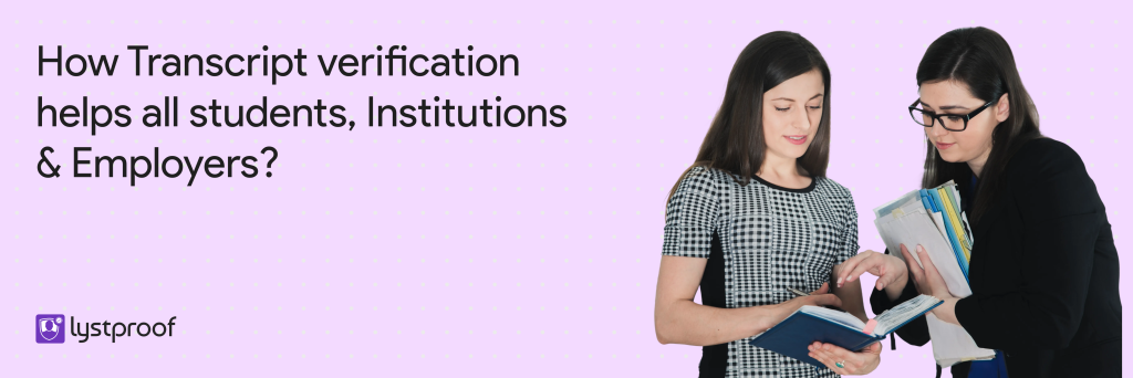 How Transcript Verification Helps All Students, Institutions & Employers?
